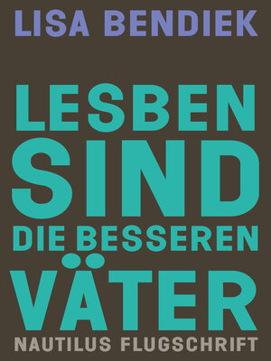 cover image of Lesben sind die besseren Väter